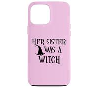 Custodia per iPhone 13 Pro Max Her Sister Was a Witch Bro My Sister's a Witch Sister Witchy