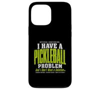 Custodia per iPhone 13 Pro Max Ho un problema con il pickleball e non voglio una soluzione