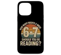 Custodia per iPhone 13 Pro Max How Many Nights a Week Should You Be Reading Funny 6 7 Meme
