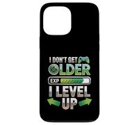 Custodia per iPhone 13 Pro Max I Dont Get Older I Level Up Video Game Gaming Gamer Compleanno