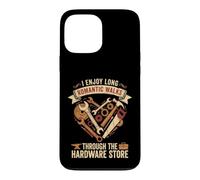 Custodia per iPhone 13 Pro Max I Enjoy Long Romantic Walks Through the Hardware Store