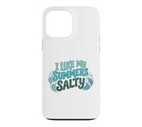 Custodia per iPhone 13 Pro Max I Like My Summers Salty Beach Lover Ocean Cute Vacation