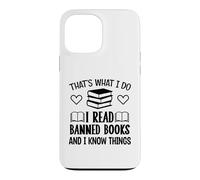 Custodia per iPhone 13 Pro Max I Read Banned Books I Know Things,Banned Book Lover Bookish