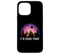 Custodia per iPhone 13 Pro Max I'd Hike That -Hiking - Escursionista - Avventura