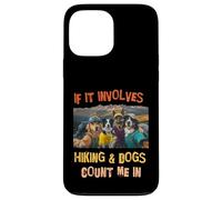 Custodia per iPhone 13 Pro Max If It Coinvolves Hiking Dogs Count Me In Funny Friends