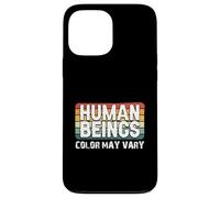 Custodia per iPhone 13 Pro Max Il colore degli esseri umani può variare divertente errazzismo anti-razzismo uguaglianza