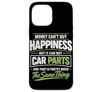 Custodia per iPhone 13 Pro Max Il denaro non può comprare la felicità, ma può comprare parti di auto amante dell'automobile