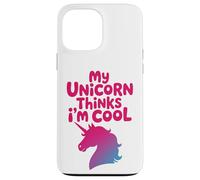 Custodia per iPhone 13 Pro Max Il mio unicorno pensa che io sia un simpatico e carino animaletto di fantasia