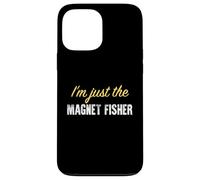 Custodia per iPhone 13 Pro Max I'm just the Magnet Fisher - Divertente