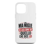 Custodia per iPhone 13 Pro Max Ironica per marito agli ordini della moglie. Stampa nera
