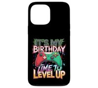 Custodia per iPhone 13 Pro Max It's My Birthday Time to Level Up Videogiochi Gaming Uomini Ragazzi