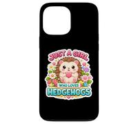 Custodia per iPhone 13 Pro Max Just A Girl Who Loves Hedgehogs Owner Lover Cute Erinaceinae