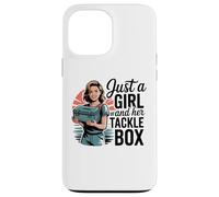 Custodia per iPhone 13 Pro Max Just a Girl With Her Tackle Box Divertente Da Pesca Da Donna