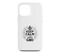 Custodia per iPhone 13 Pro Max Keep Calm and Trust God Messaggio cristiano ispiratore