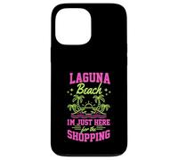 Custodia per iPhone 13 Pro Max Laguna Beach Sono Qui Solo Per Lo Shopping California