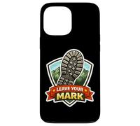 Custodia per iPhone 13 Pro Max Lascia il segno Escursionismo Trekking Escursionista Trekker Escursione Trek Scherzo