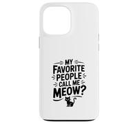 Custodia per iPhone 13 Pro Max Le mie persone preferite mi chiamano Miao Amante dei gatti