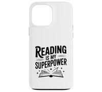 Custodia per iPhone 13 Pro Max Leggere è il mio superpotere amante dei libri