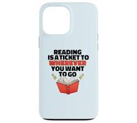 Custodia per iPhone 13 Pro Max LETTURA È UN BIGLIETTO PER DOVE VUOI ANDARE Reader Meme