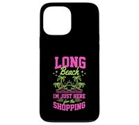 Custodia per iPhone 13 Pro Max Long Beach Sono Qui Solo Per Lo Shopping California