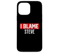 Custodia per iPhone 13 Pro Max Maglietta con scritta "I Blame Steve"