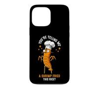 Custodia per iPhone 13 Pro Max Mi stai dicendo un gamberetto fritto con questo riso?