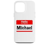 Custodia per iPhone 13 Pro Max Michael, Ciao, Il mio nome è, targhetta con nome, etichetta, personalizzata