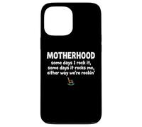 Custodia per iPhone 13 Pro Max Motherhood Some Days I Rock It Some Days It Rocks Me