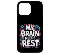 Custodia per iPhone 13 Pro Max My Brain Needs Rest Burnout Stanco Umore Esausto |-
