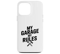 Custodia per iPhone 13 Pro Max My Garage My Rules Divertente Appassionato di Auto Umorismo