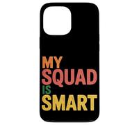 Custodia per iPhone 13 Pro Max My Squad Is Smart Gruppo di intelligence educativa -