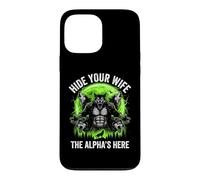 Custodia per iPhone 13 Pro Max Nascondi tua moglie (The Alpha's Here) - Funny Wolf Meme Guys Men