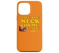 Custodia per iPhone 13 Pro Max National Lampoon's Christmas Vacation Save the Neck Clark