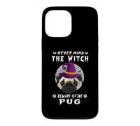 Custodia per iPhone 13 Pro Max Never Mind The Witch Beware Of Pug Dog Halloween
