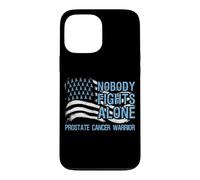 Custodia per iPhone 13 Pro Max Nobody Fights Alone Guerriero del cancro alla prostata Azzurro