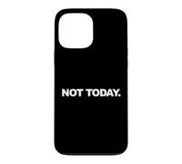 Custodia per iPhone 13 Pro Max Non oggi