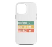 Custodia per iPhone 13 Pro Max Obedience is better than sacrifice Relationship VS Religion