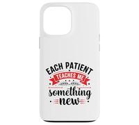 Custodia per iPhone 13 Pro Max Ogni individuo mi insegna nuovo - Sostieni l'apprezzamento dei lavoratori