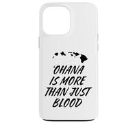 Custodia per iPhone 13 Pro Max Ohana non è solo sangue - Patrimonio locale delle Hawaii