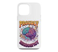 Custodia per iPhone 13 Pro Max Orgogliosamente Neurospicy Cervello Colorato ADHD Neurodiversità Gioia