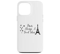 Custodia per iPhone 13 Pro Max Paris Always A Good Idea Eiffel Tower in France