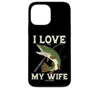 Custodia per iPhone 13 Pro Max Pesca luccio "I Love It Pike When My Wife Let Me Go Fishing"