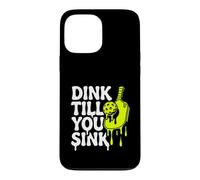 Custodia per iPhone 13 Pro Max Pickleball Dink Till You Sink Slime Paddle Graphic