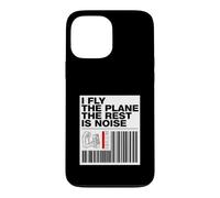 Custodia per iPhone 13 Pro Max Pilot I Fly The Plane The Rest Is Noise Aviation