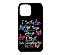 Custodia per iPhone 13 Pro Max Posso fare tutte le cose attraverso Cristo che mi rafforza