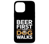 Custodia per iPhone 13 Pro Max Prima la birra e poi il cane cammina Funny Beer Dog