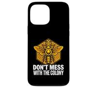 Custodia per iPhone 13 Pro Max Queen Bee Don't Mess With The Colony Beekeeper