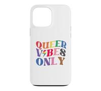 Custodia per iPhone 13 Pro Max Queer Vibes Only Gay Pride Month LGBTQ Rainbow Pride Lesbian