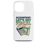 Custodia per iPhone 13 Pro Max Ragioniere Let's Get Fiscal Funny CPA Tax Pun Design