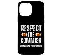 Custodia per iPhone 13 Pro Max Respect The Commish Funny Fantasy Football Commissioner
